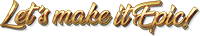 Let's Make it Epic! // STUDNIOWKI.COM